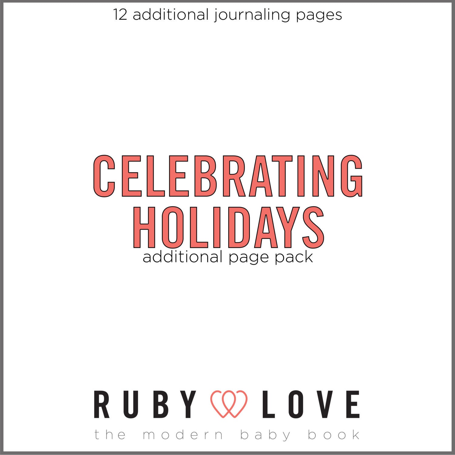 Celebrating Holidays Page Pack (Christmas, New Years, Thanksgiving, Valentines Day)